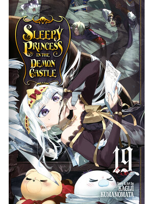 cover image of Sleepy Princess in the Demon Castle, Volume 19